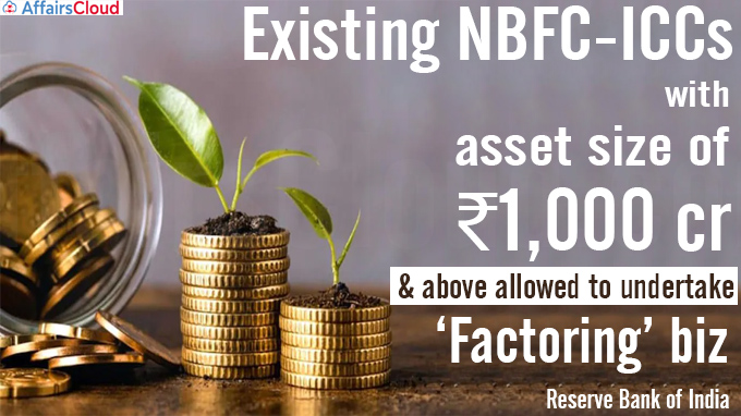 Existing NBFC-ICCs with asset size of ₹1,000 cr