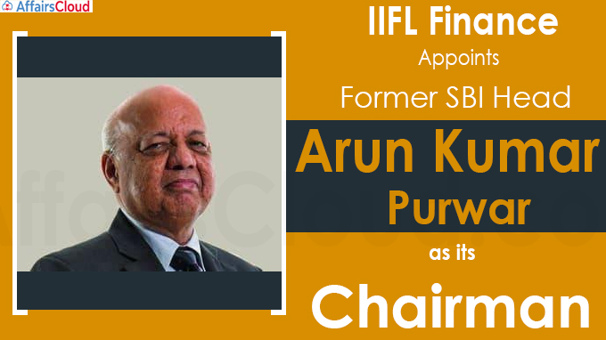 IIFL Finance appoints former SBI boss as chairman