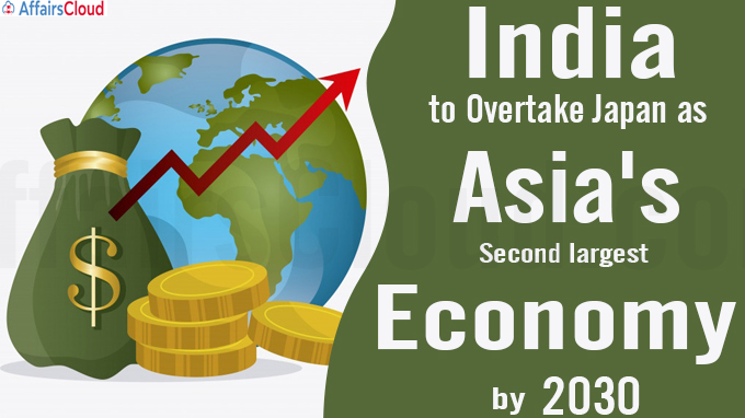 India to overtake Japan as Asia's second largest economy