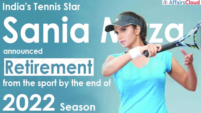 India's tennis star Sania Mirza announces retirement