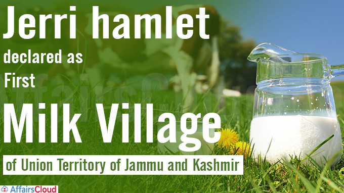 Jerri hamlet declared as first ‘Milk Village’ of J&K