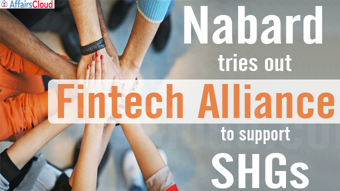 Nabard tries out fintech alliance to support SHGs