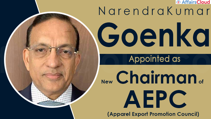 Narendra Goenka takes over as new Chairman of AEPC