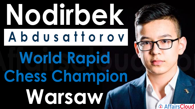 Nodirbek Abdusattorov 17-year-old dethrones chess champion Carlsen
