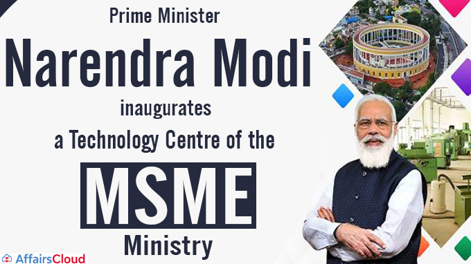 PM Modi inaugurates Technology Centre of MSME Ministry in Puducherry