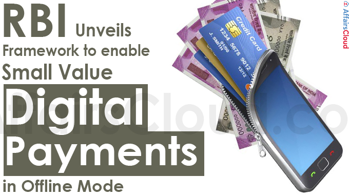 RBI unveils framework to enable small value digital payments