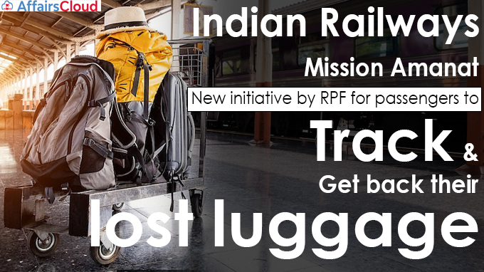 RPF for passengers to track and get back their lost luggage