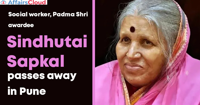 Social-worker,-Padma-Shri-awardee-Sindhutai-Sapkal-passes-away-in-Pune
