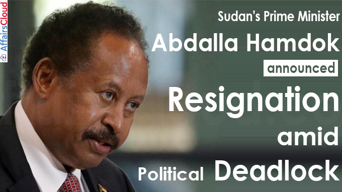 Sudan's PM Abdalla Hamdok announces resignation