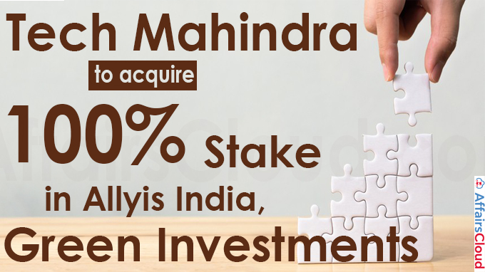 Tech Mahindra to acquire 100% stake in Allyis India