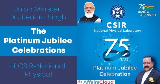 Union-Minister-Dr-Jitendra-Singh-launches-the-Platinum-Jubilee-Celebrations-of-CSIR-National-Physical-Laboratory