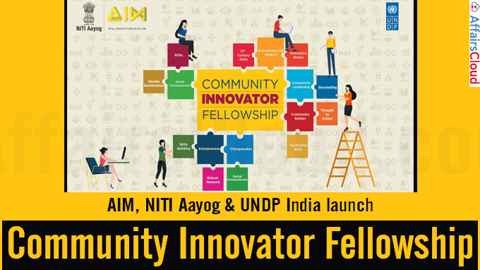 AIM, NITI Aayog & UNDP India launch Community Innovator Fellowship