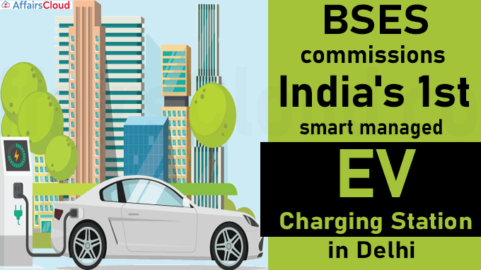 BSES commissions India's 1st smart managed EV charging station in Delhi