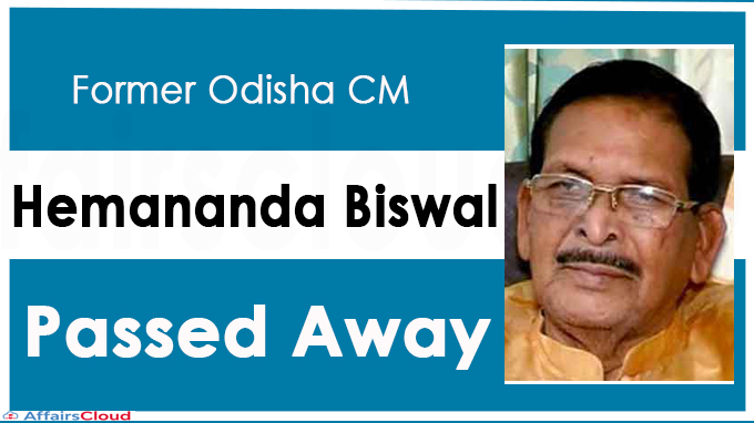 Former Odisha CM Hemanand Biswal passes away
