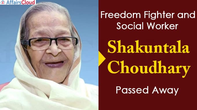 Freedom fighter and social worker Shakuntala Choudhary passes away
