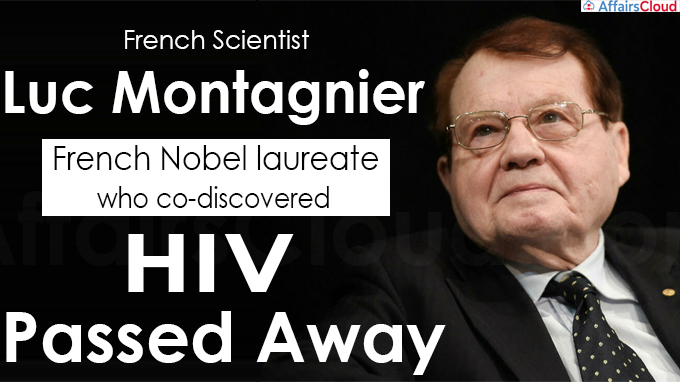 French Scientist Luc Montagnier, Who Won Nobel Prize for Co-discovery of HIV Virus, Dies