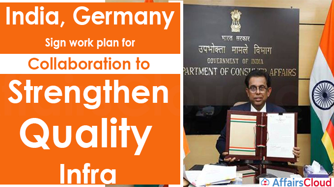 India, Germany sign work plan for collaboration to strengthen quality infra