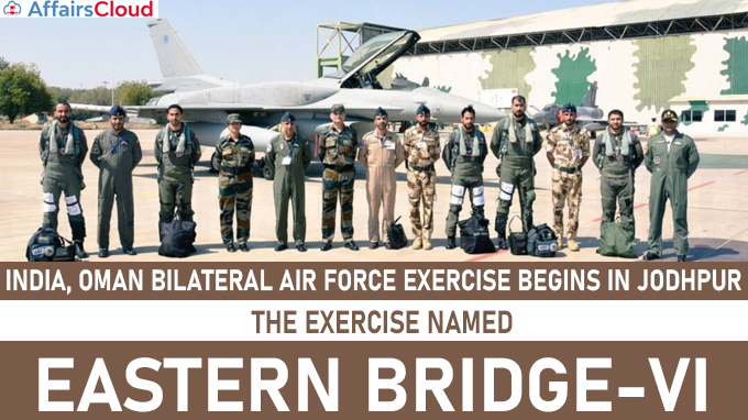 India, Oman bilateral air force exercise begins in Jodhpur