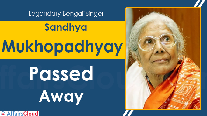 Legendary Bengali singer Sandhya Mukhopadhyay passes away