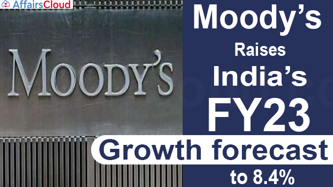Moody’s raises India’s FY23 growth forecast