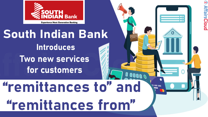 South Indian Bank introduces two new services for customers