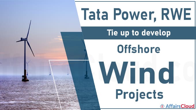 Tata Power, RWE tie up to develop offshore wind projects