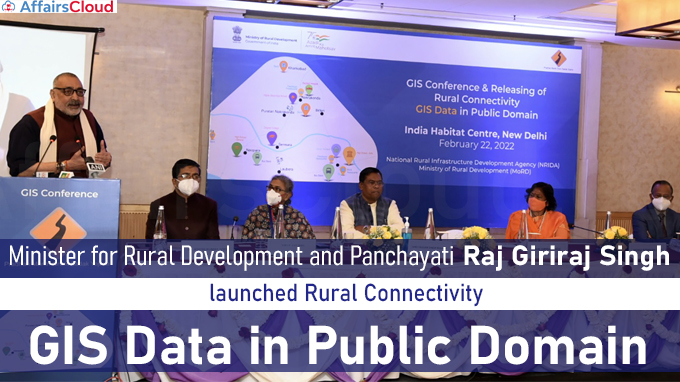Union Minister Raj Giriraj Singh launches Rural Connectivity GIS Data in Public Domain