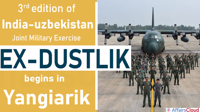 3rd edition of India-Uzbekistan joint military exercise begins in Yangiarik