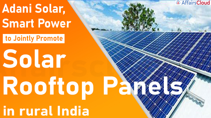 Adani Solar, Smart Power to jointly promote solar rooftop panels