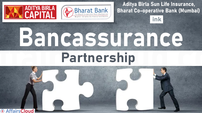 Aditya Birla Sun Life Insurance, Bharat Co-operative Bank (Mumbai) ink bancassurance partnership