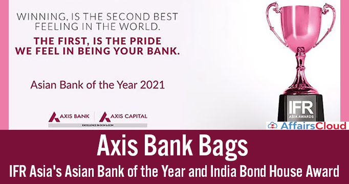 Axis-Bank-Bags-IFR-Asia's-Asian-Bank-of-the-Year-and-India-Bond-House-Award