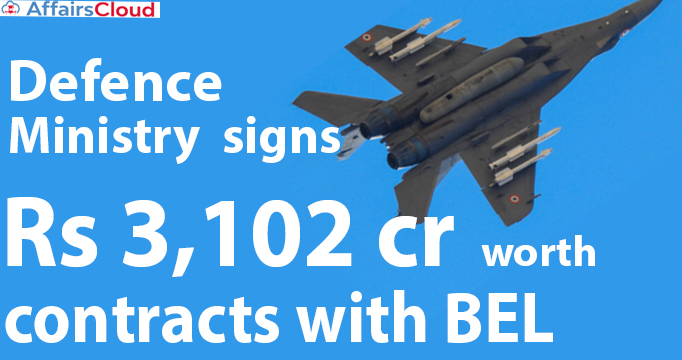 Defence ministry seals Rs 1,109 cr contract with BEL