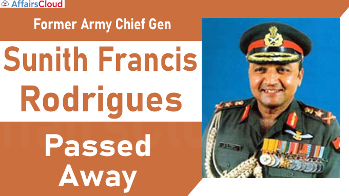 Former Army Chief Gen Sunith Francis Rodrigues passes away