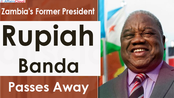 Former Zambian president Rupiah Banda passes away