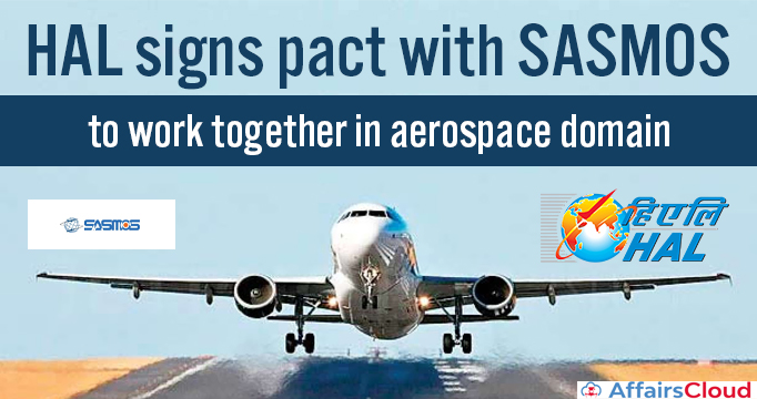 HAL-signs-pact-with-SASMOS-to-work-together-in-aerospace-domain (1)