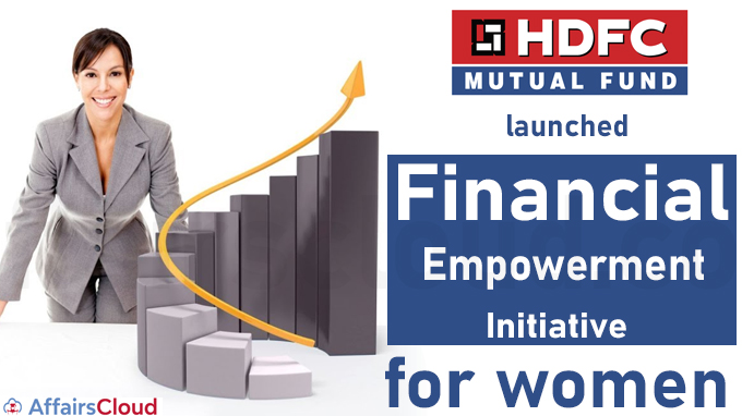 HDFC MF launches financial empowerment initiative for women