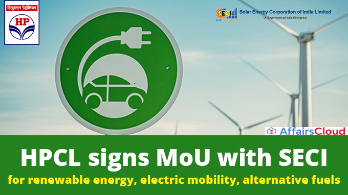 HPCL-signs-MoU-with-SECI-for-renewable-energy,-electric-mobility,-alternative-fuels