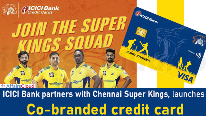 ICICI Bank partners with Chennai Super Kings, launches co-branded credit card