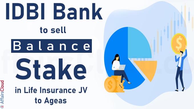 IDBI Bank to sell balance stake in Life Insurance JV to Ageas