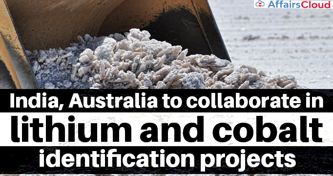 India,-Australia-to-collaborate-in-lithium-and-cobalt-identification-projects