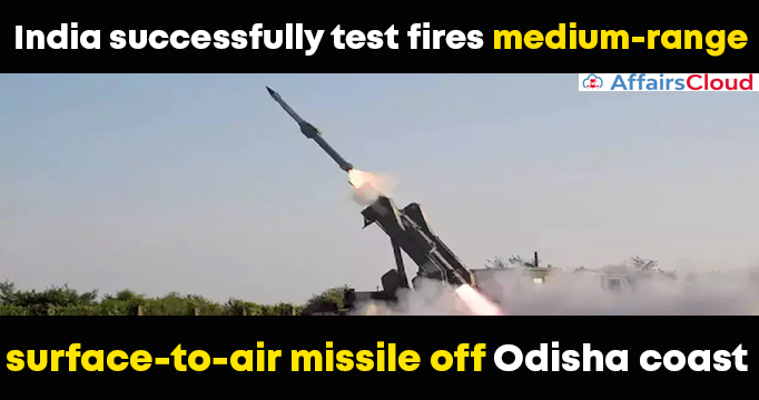 India-successfully-test-fires-medium-range-surface-to-air-missile-off-Odisha-coast