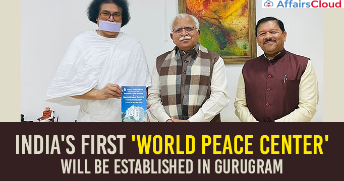 India's-first-'World-Peace-Center'-will-be-established-in-Gurugram