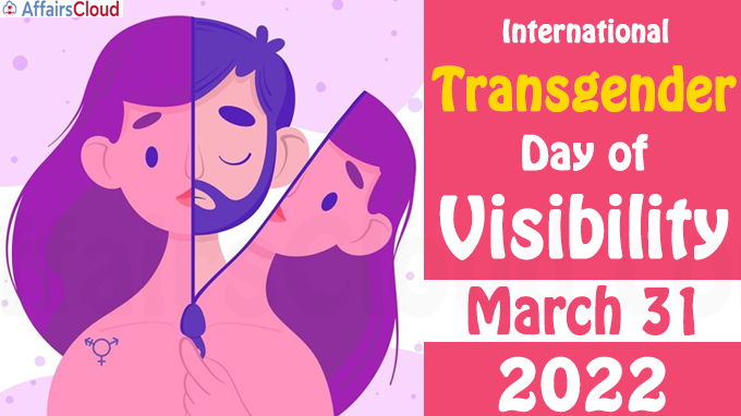 International Transgender Day of Visibility - March 31 2022