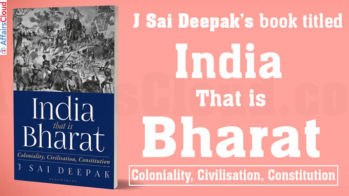 J Sai Deepak’s book titled, India, That is Bharat