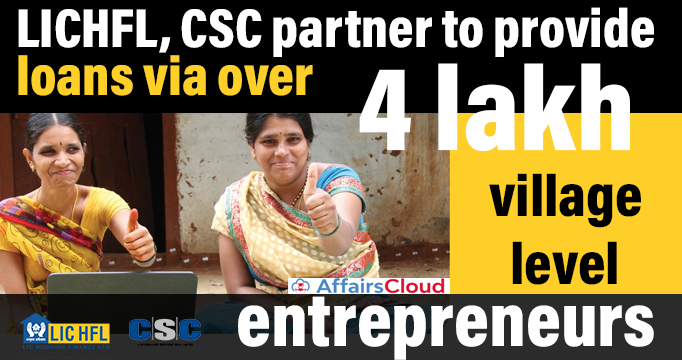LICHFL,-CSC-partner-to-provide-loans-via-over-4-lakh-village-level-entrepreneurs