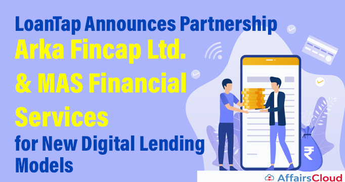 LoanTap-Announces-Partnership-with-Arka-Fincap-Ltd
