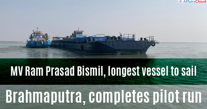 MV Ram Prasad Bismil, longest vessel to sail on Brahmaputra, completes pilot run