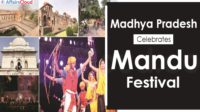 Madhya Pradesh celebrates Mandu festival