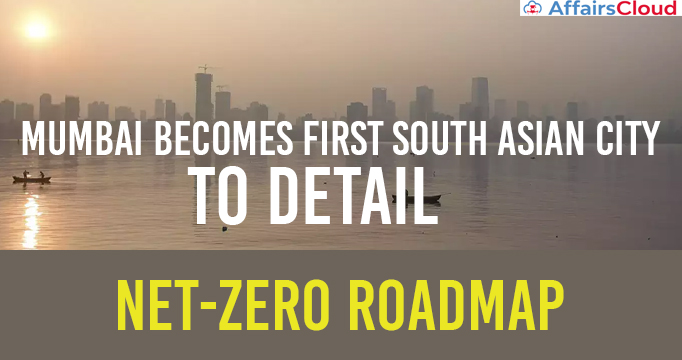 Mumbai-becomes-first-South-Asian-city-to-detail-net-zero-roadmap