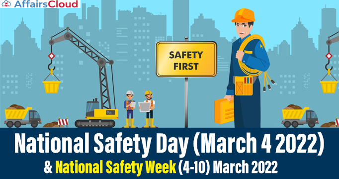 National-Safety-Day-(March-4-2022)-&-National-Safety-Week-(4-10)-March-2022